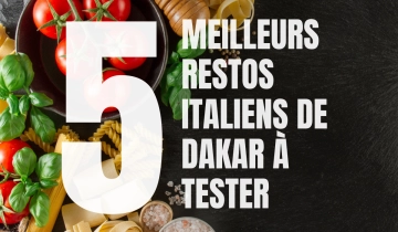 Top 5 restaurants italiens à Dakar