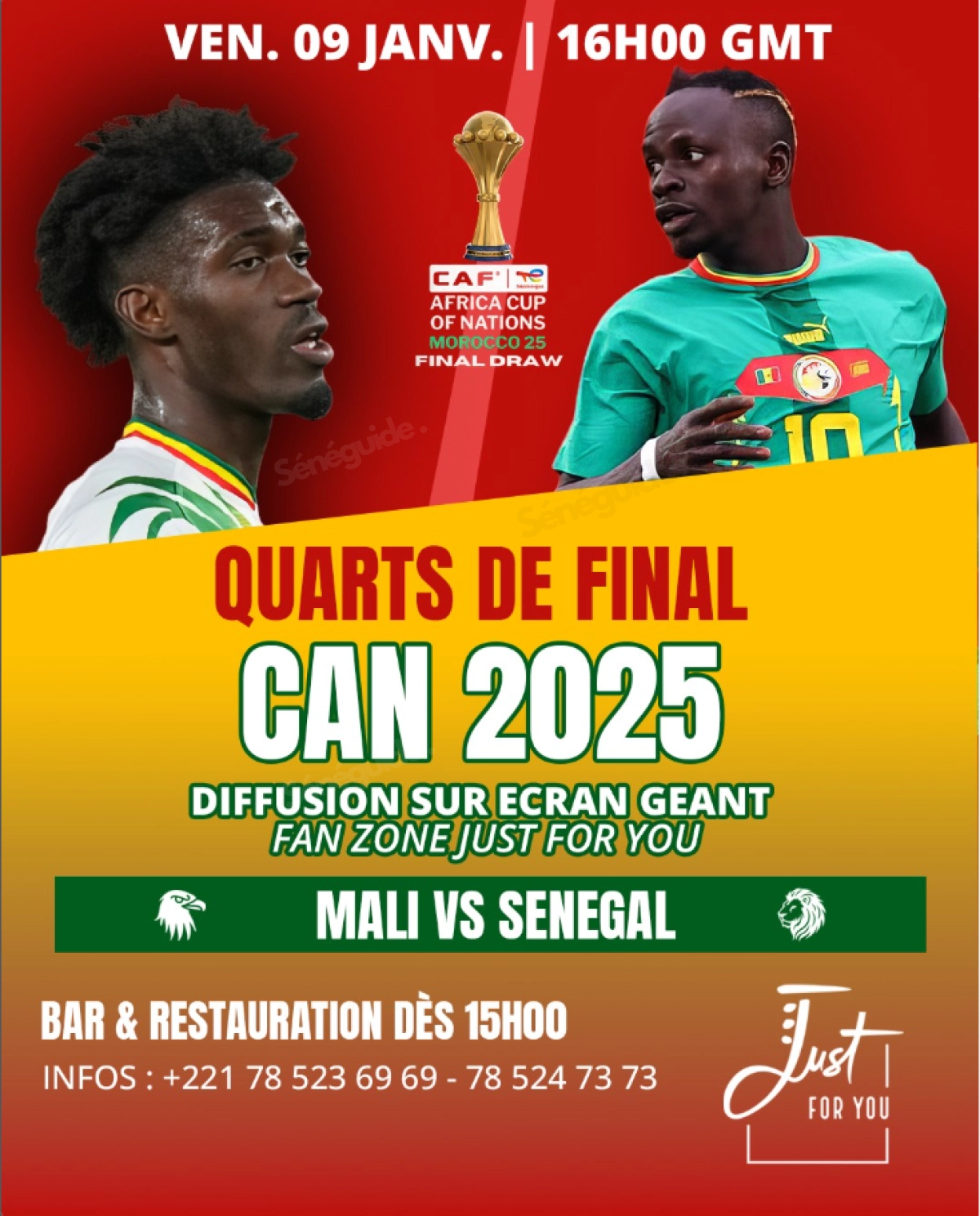 Jour de Match – Sénégal vs Mali au Just For You