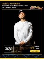 Maciek Lasserre et Percussions Sabar
